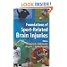Foundations of Sport-Related Brain Injuries