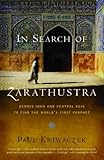 www.payane.ir - In Search of Zarathustra: Across Iran and Central Asia to Find the World's First Prophet