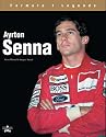 Ayrton Senna: Beyond Perfection (Formula 1 Legends)