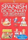 Spanish Dictionary for Beginners (Beginners Dictionaries)