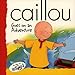 Caillou: Goes on an Adventure