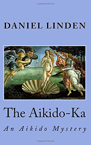 the aikido ka an aikido mystery the aikido mysteries