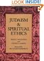 Judaism and Spiritual Ethics