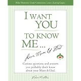 Bücher I Want You To Know Me ... Love, Mom & Dad