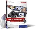 MAGIX Video deluxe 15. Das Training für den perfekten Videoschnitt