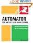 Automator for Mac OS X 10.6 Snow Leopard: Visual QuickStart Guide