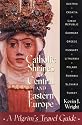 Catholic Shrines of Central and Eastern Europe: A Pilgrim's