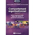 Comportement organisationnel : Volume 2, Justice organisationnelle, enjeux de carri�re et �puisement professionnel