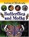 Butterflies and Moths (Looking at Minibeasts)