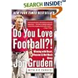 Do You Love Football?!: Winning with Heart, Passion, and Not Much Sleep