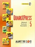 QuarkXPress 5: Advanced Electronic Do...