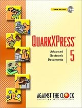 QuarkXPress 5: Advanced Electronic Documents
