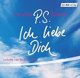 P.S - Ich liebe Dich - 4 CDs. - Cecelia Ahern, Toni Nirschl, Jeanette Hain