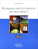 Pourquoi ont-ils inventé les fractions ? Numéro 1