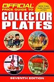The Official Price Guide to Collector Plates: Seventh Edition (Official Price Guide to Collector Plates)