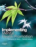 Implementing Mental Health Promotion, 1e