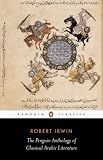 img - for The Penguin Anthology of Classical Arabic Literature (Penguin Classics) book / textbook / text book
