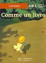 Comme un livre : lecture CE1 cycle 2 niveau 3