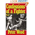 Confessions of a Fighter: Battling Through the New York Golden Gloves (Golden Gloves... by Peter Wood