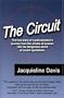 The Circuit: The True Story of a Policewoman's Journey From the Streets of London into the Dangerous World of Covert Operations