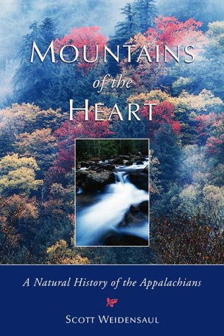 Mountains of the Heart: A Natural History of the Appalachians under Mountains in The Books Store