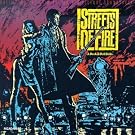 Streets Of Fire...