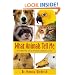What Animals Tell Me: True Stories of an Animal Communicator