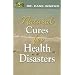 Natural Cures for Health Disasters