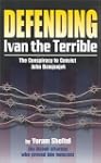 Defending 'Ivan the Terrible': The Co...