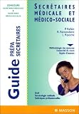 Guide des concours : secr�taire m�dicale et secr�taire m�dico-sociale