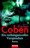 Ein verhängnisvolles Versprechen