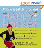 Stitch 'n Bitch Crochet: The Happy Hooker