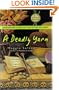 A Deadly Yarn (A Knitting Mystery)