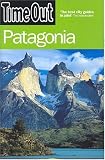 Time Out Patagonia (Time Out Guides)