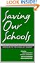 Saving Our Schools: The Case For Public Education, Saying No to "No Child Left Behind"