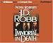 Book Immortal in Death (In Death #3)