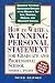 How to Write a Winning Personal Statement 3rd ed (How to Write a Winning Personal Statement for Graduate and Professional School)