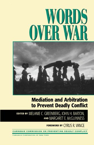 Words Over War: Mediation and Arbitration to Prevent Deadly Conflict (Carnegie Commission on Preventing Deadly Conflict)