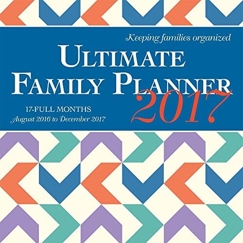 2017 THE ULTIMATE FAMILY PLANNER Wall Calendar