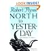 North to Yesterday (Texas Tradition Series)