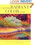 Capturing Radiant Color in Oils