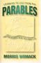 Learning to Live from the Parables: Timeless Stories Jesus Told about Life