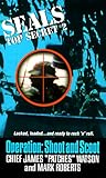 Sts  2: Operation: Shoot (Seals Top Secret, No 2)