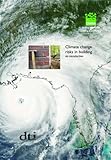 Climate change risks in building : an introduction