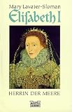 Produkt-Bild: Elisabeth I. Herrin der Meere.