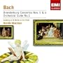 Bach: Brandenburg Concertos No. 5 & 6/Orchestral Suite No. 1; Neville Marriner; Academy of St. Martin in the Fields
