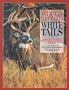 World Record Whitetails: A Complete History of the Number One Bucks of All Time