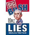 Big Bush Lies: The 20 Most Telling Lies of President George W. Bush book cover