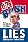 Big Bush Lies: The 20 Most Telling Lies of President George W. Bush