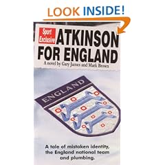 Atkinson for England - A tale of mistaken identity, the England national team and plumbing